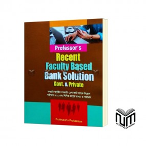 Professor's Recent Facfulty Based Bank Solution (Govt. & Private)