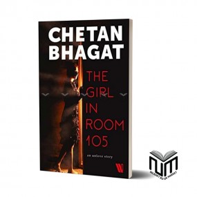 The Girl in Room 105  By Chetan Bhagat