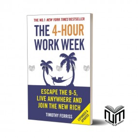 The 4 Hour Work Week By Tim Ferriss
