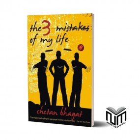 The 3 mistakes of my life By Chetan Bhagat