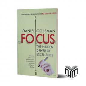 Focus: The Hidden Driver of Excellence Book BY Daniel Goleman