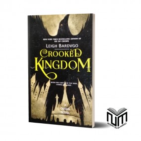Crooked Kingdom By Leigh Bardvgo