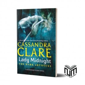 Lady Midnight The Dark Artifices By Cassandra Clare