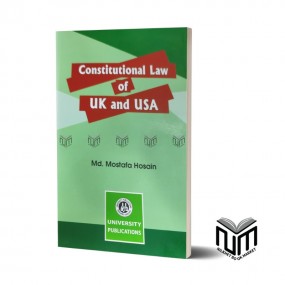Constitutional Law of UK And USA By Md. Mostofa Hosain