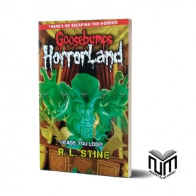Goosebumps Horrorland 15- Heads, You Lose!