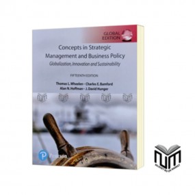 Concepts in Strategic Management and Business Policy 15th edition