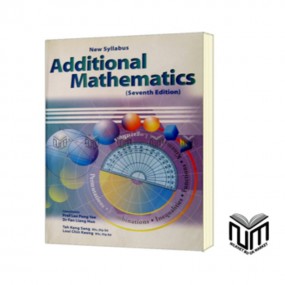 ADDITIONAL MATHEMATICS 7th Edition